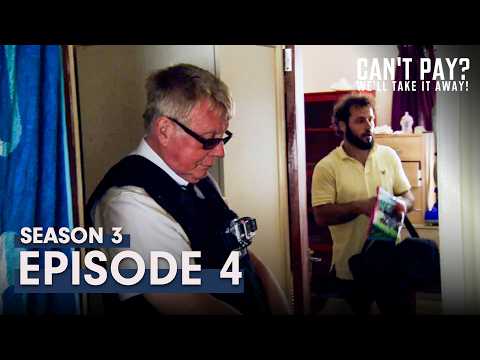 Can't Pay? We'll Take It Away! | Season 3 | Episode 4