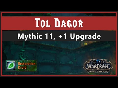 [BFA,S3] Tol Dagor // Mythic 11 // +1 Upgrade // Restoration Druid PoV