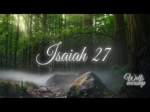 Isaiah 27 | Live | Wells Worship