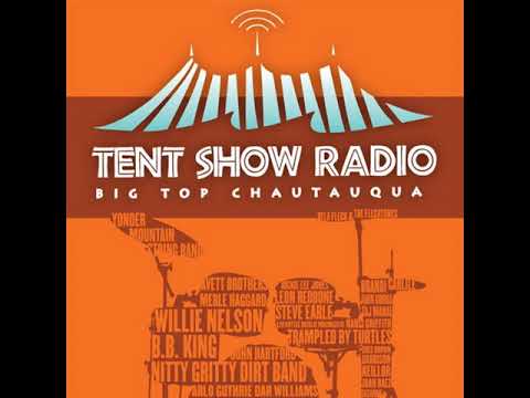 Big Top Chautauqua's Tent Show Radio TSR14-07 featuring Elephant Revival