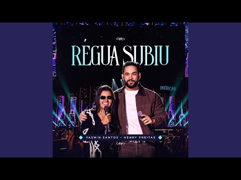 Régua Subiu (part. Henry Freitas) - Yasmin Santos