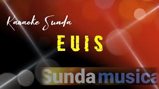 Download lagu euis -  karaoke sunda   lirik ( pop sunda jadul ) sunda musica mp3