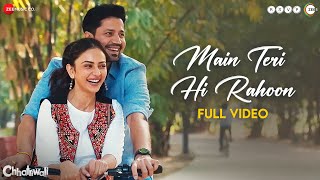 Main Teri Hi Rahoon - Full Video  Chhatriwali  Rak