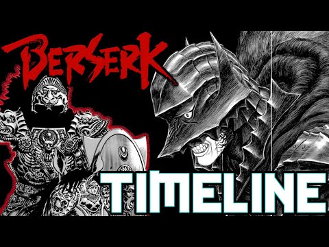 The Complete BERSERK Timeline