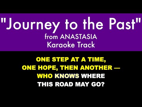 "Journey to the Past" from Anastasia - Karaoke Track with Lyrics on Screen
