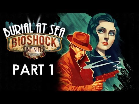 BioShock Infinite Burial at Sea Episode 1: Story Walkthrough Part 1 [No Commentary, HD 1080p]