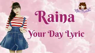 Your Day Lyric - Raina
