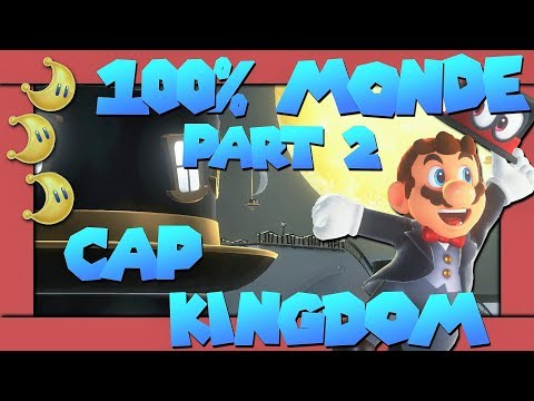 Super Mario Odyssey ► Cap Kingdom 🌛 Monde/Moons 12 - 31 (100% Power-Monde)