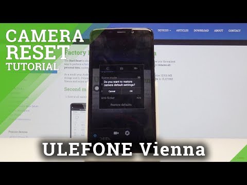 How to Reset Camera Settings in ULEFONE Vienna – Restore Camera Defaults