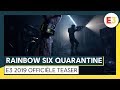 Rainbow Six Quarantine: E3 2019 Officiële Teaser | Ubisoft