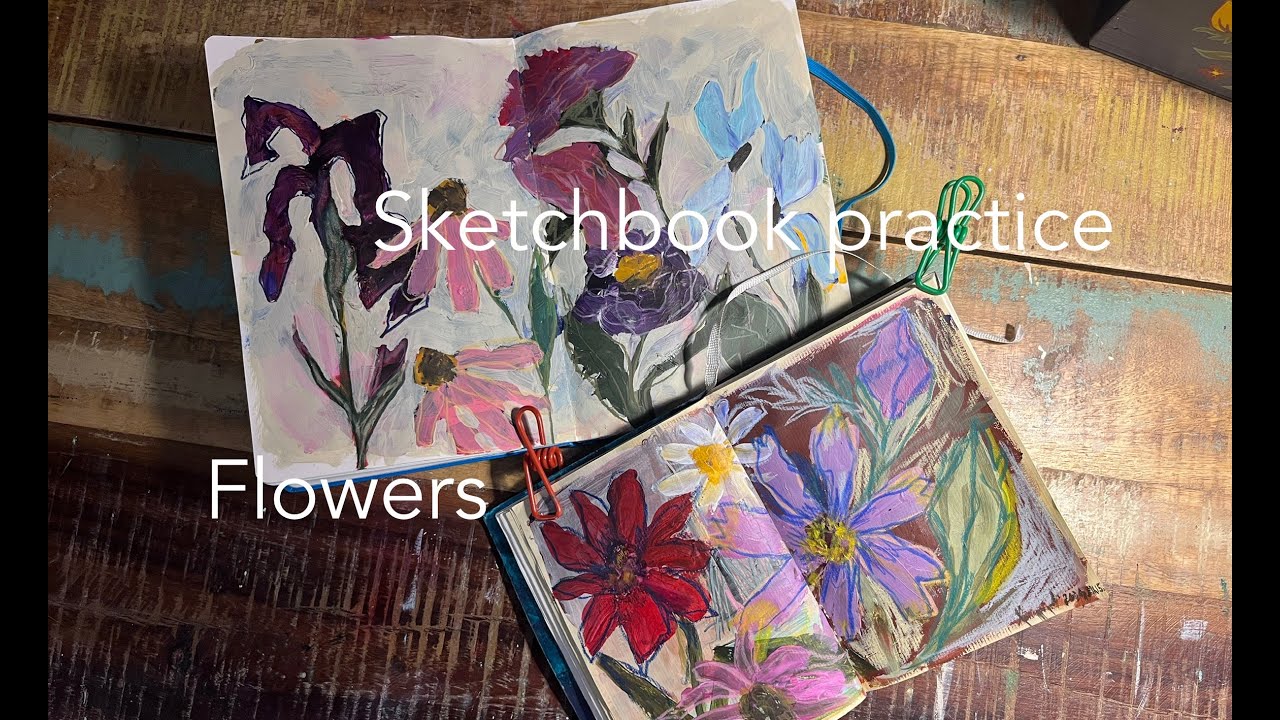 Sketchbook practice - FLOWERS
