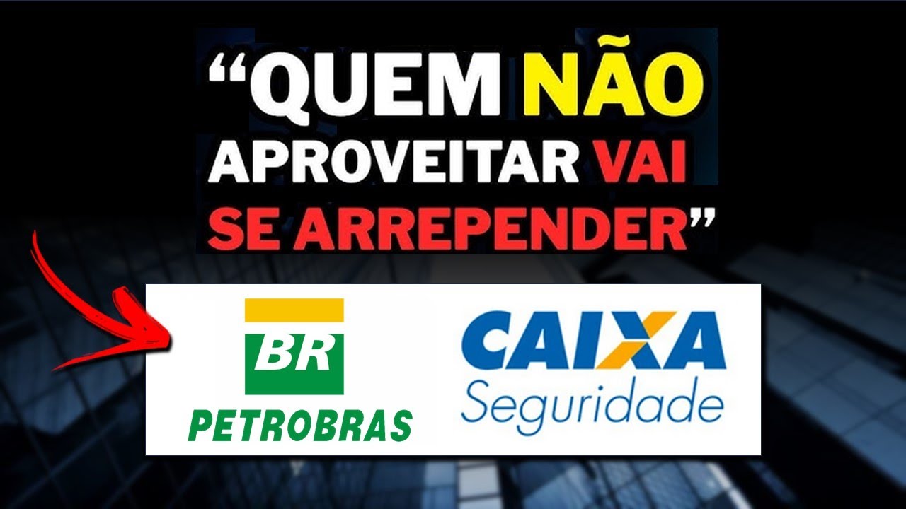 💰 VÃO PAGAR RECORDE DE DIVIDENDOS NA CAIXA SEGURIDADE E PETROBRAS. VALE A PENA INVESTIR CXSE3 PETR4