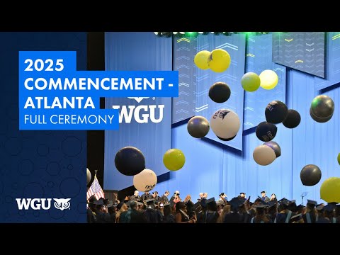 2025 Leavitt School of Health & School of Education - WGU Commencement in Atlanta - Full Ceremony