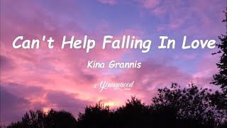 Can&#39;t Help Falling In Love - Kina Grannis