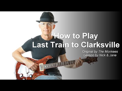 Last Train to Clarksville Guitar Lesson and Tutorial TAB