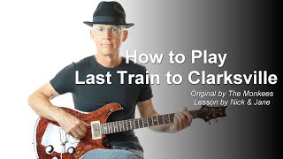 Last Train to Clarksville Guitar Lesson and Tutorial TAB