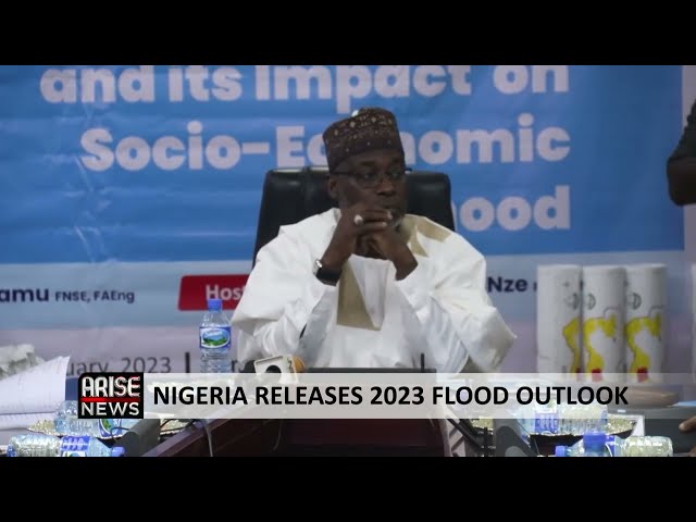 NIGERIA RELEASES 2023 FLOOD OUTLOOK