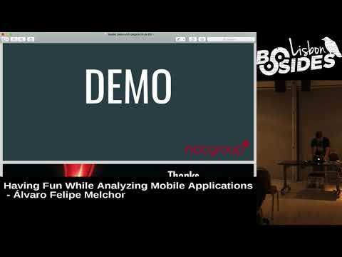 BSides Lisbon 2017 - Having fun while analyzing mobile applications by Álvaro Felipe Melchor