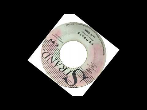 TEEN Jaye Bros. - Goodbye (1961)