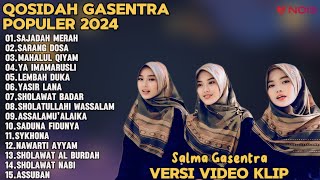 Download lagu SALMA GASENTRA-SAJADAH MERAH,SARANG DOSA SHOLAWAT QOSIDAH PENYEJUK HATI GASENTRA TERBARU mp3