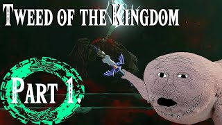 Tweed of the Kingdom