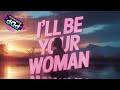 I Ll Be Your Woman PDP Cover Remix Pussycat