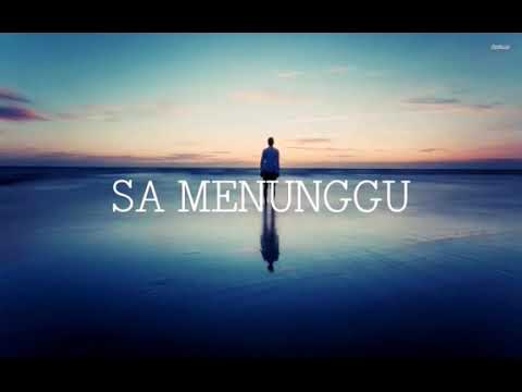 MNUKWAR SA MENUNGGU (LIRIK)