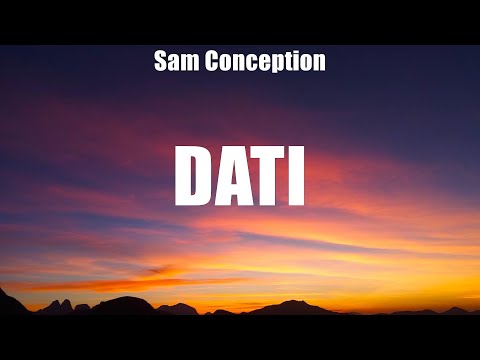 Sam Conception ~ Dati # lyrics # Wiz Khalifa ft. Charlie Puth, Zack Tabudlo, Itchyworms