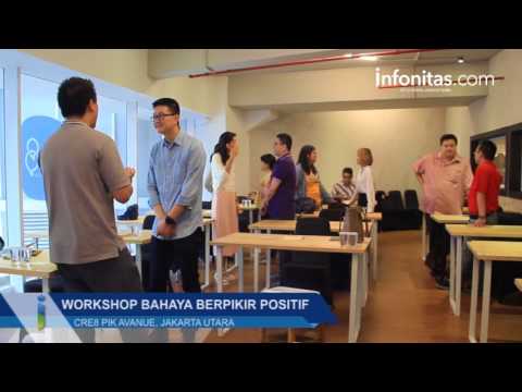 Workshop Bahaya Berpikir Positif Workshop Bahaya Berpikir Positif