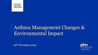 Asthma Management Changes & Environmental Impact