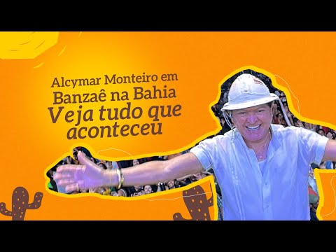 Melhores momentos de Alcymar Monteiro em Banzaê-BA