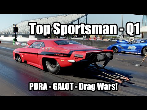 Top Sportsman - Q1 Qualifying - PDRA - GALOT Drag Wars!