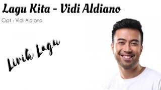 Download lagu Lirik (Lagu Kita - Vidi Aldiano) mp3