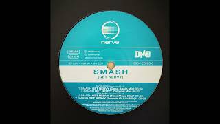 Smash - Get Nervy (Sounds Of Life Mix) (1998)