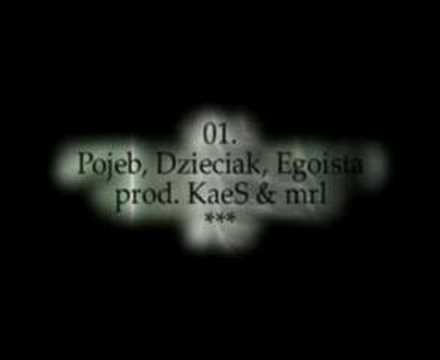 POJEB-DZIECIAK-EGOISTA TRACK 01.