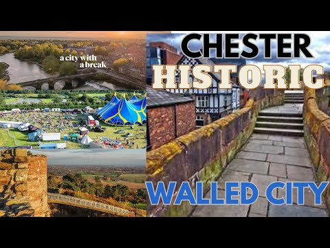 Chester England  : Historic Walled City Tour- One of the most  Beautiful City in UK-