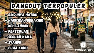 Download lagu KUMPULAN DANGDUT TERPOPULER FULL ALBUM (COVER) | RINDUNYA HATIKU - HARUSKAH BERAKHIR - KEHILANGAN mp3 Download lagu KUMPULAN DANGDUT TERPOPULER FULL ALBUM (COVER) | RINDUNYA HATIKU - HARUSKAH BERAKHIR - KEHILANGAN mp3