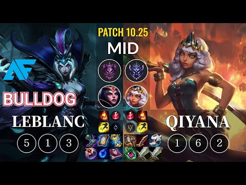 AF.A BuLLDoG LeBlanc vs Qiyana Mid - KR Patch 10.25