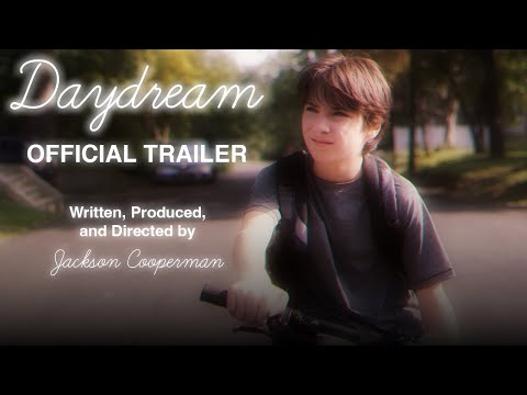 Daydream | Official Trailer | Maura Aimette