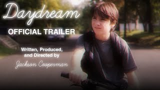 Daydream | Official Trailer | Maura Aimette