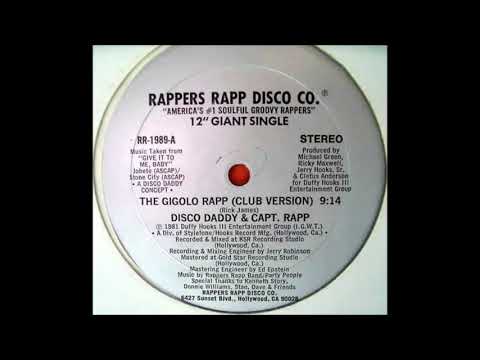 Disco Daddy & Captain Rapp - The Gigolo Rapp (Club Version) [Hip Hop] (1981)
