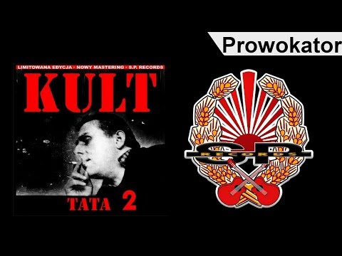 KULT - Prowokator [OFFICIAL AUDIO]