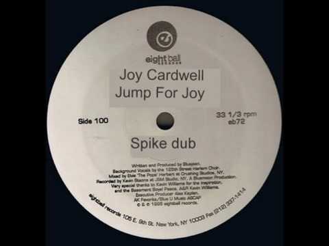 Joi Cardwell " Jump For Joi " Spike dub - eight ball records 1995