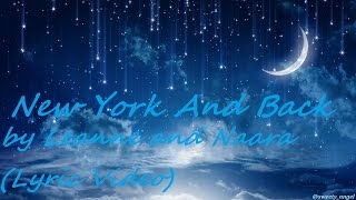 Leanne And Naara - New York And Back (Lyric Video)