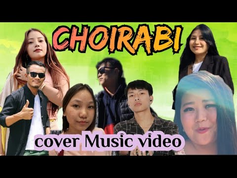 " Choirabi " | Official Cover music video | Rongmei Collab
