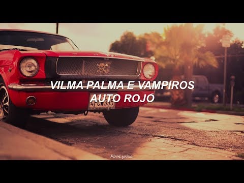 Vilma Palma e Vampiros - Auto Rojo [Lyrics]