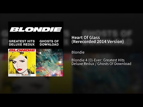 Videoclip de Heart Of Glass (Rerecorded 2014 Version) — Blondie