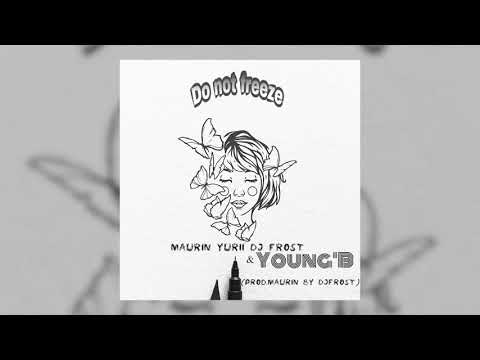 DJ FROST & YoungB -Do not Freeze