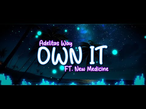 Adelitas Way x New Medicine - Own It (PT-BR 🇧🇷)