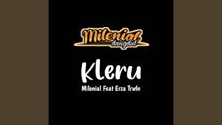 Download lagu Kleru (feat. Erza Trwln) mp3 Download lagu Kleru (feat. Erza Trwln) mp3